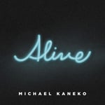 Michael Kaneko「Alive」配信ジャケット