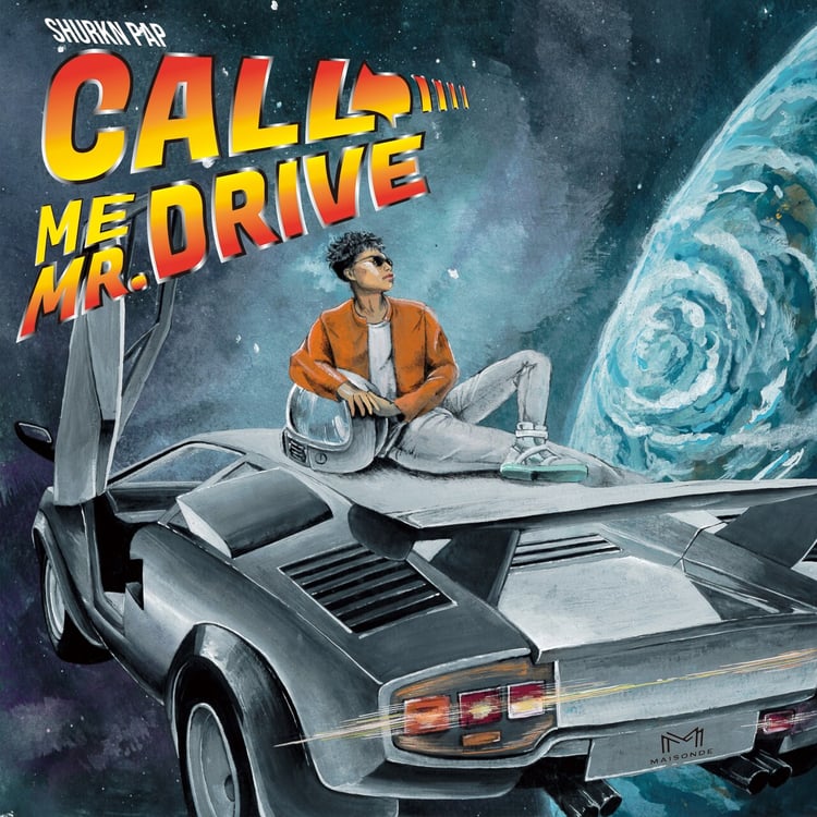 Shurkn Pap「CALL ME MR.DRIVE」ジャケット