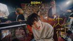 「DISH// - 沈丁花 [Official Video]」のサムネイル。