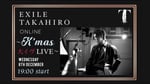 「EXILE TAKAHIRO ONLINE ～X'mas 大イヴ～ LIVE」告知ビジュアル