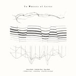 岡田拓郎、葛西敏彦、香田悠真「To Waters of Lethe」ジャケット