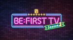 「BE:FIRST TV Season2」番組ロゴ