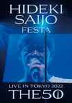 「HIDEKI SAIJO FESTA LIVE IN TOKYO 2022 THE50」ジャケット