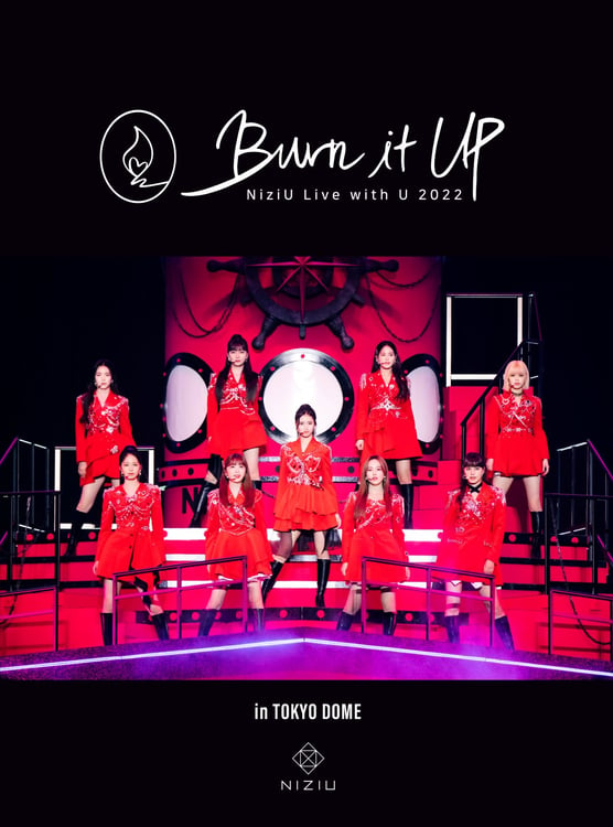 NiziU「NiziU Live with U 2022 "Burn it Up" in TOKYO DOME」完全生産限定盤ジャケット