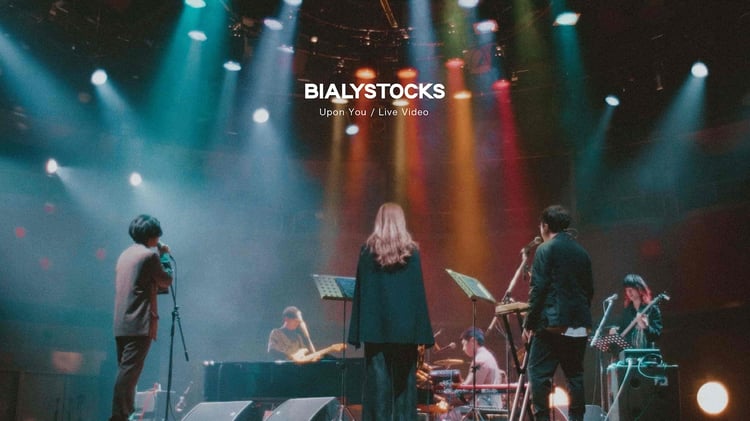 「Bialystocks - Upon You【Live Video】」のサムネイル。