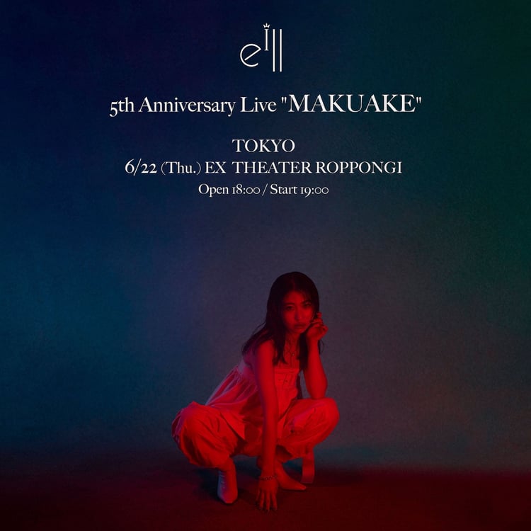 「eill 5th Anniversary Live "MAKUAKE"」告知ビジュアル