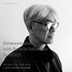 「Demonstration with Ryuichi Sakamoto」ビジュアル