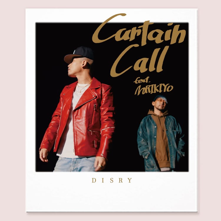 Disry「Curtain Call feat. NORIKIYO」配信ジャケット