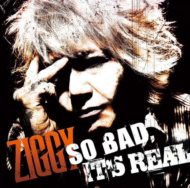 ZIGGY「SO BAD, IT'S REAL」ジャケット