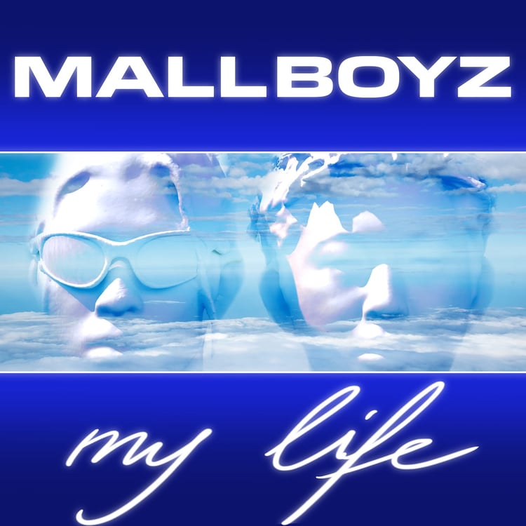 Mall Boyz「My Life」配信ジャケット