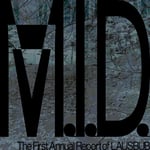 LAUSBUB「M.I.D. The First Annual Report of LAUSBUB」ジャケット