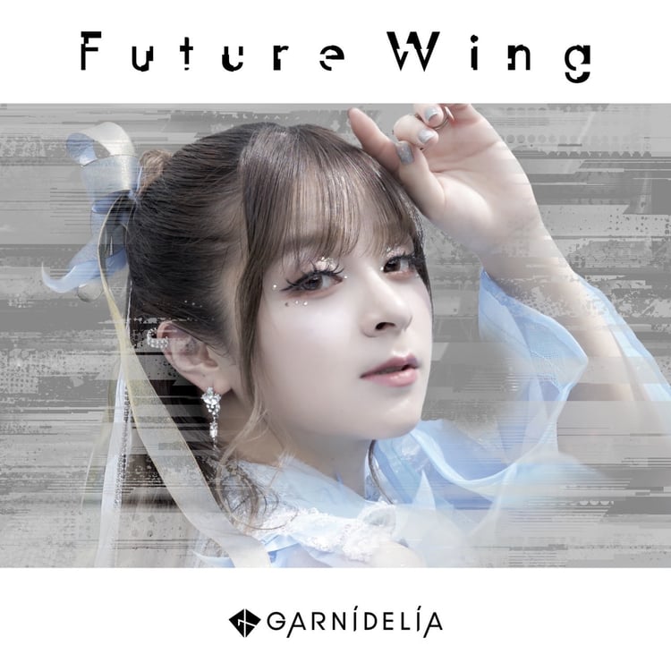 GARNiDELiA「Future Wing」配信ジャケット