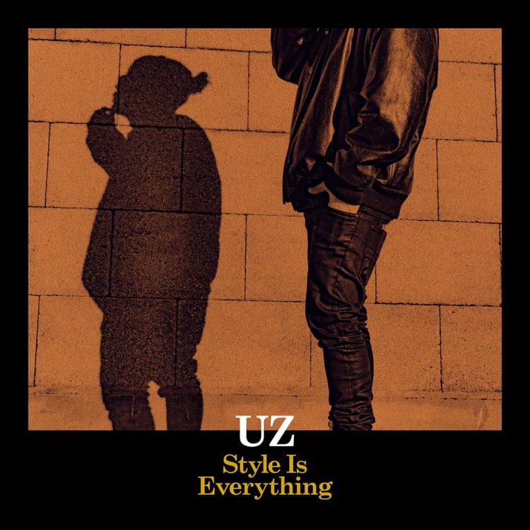 UZ「Style Is Everything」ジャケット