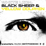 brainchild's「WHITE LION, BLACK SHEEP & YELLOW DOLPHIN」ジャケット