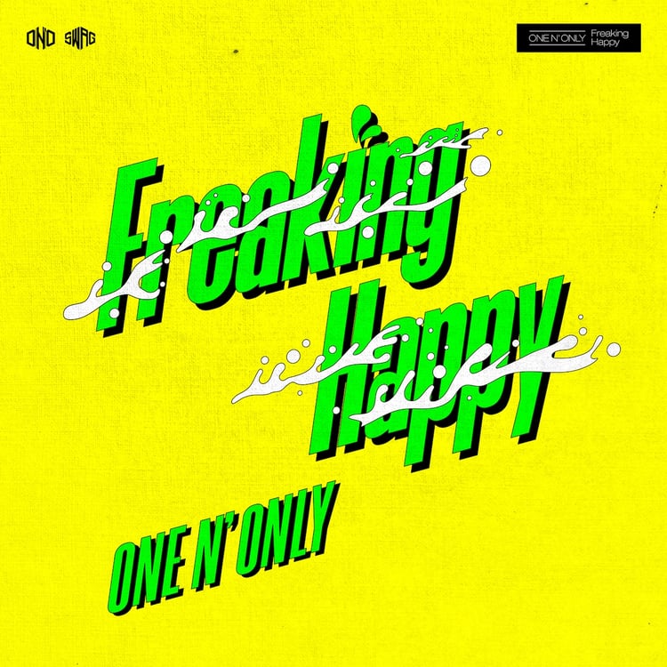 ONE N' ONLY「Freaking Happy」ジャケット