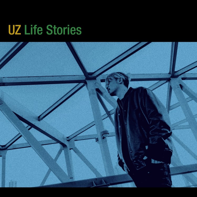 UZ「Life Stories」ジャケット