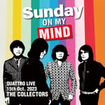 THE COLLECTORS「THE COLLECTORS QUATTRO MONTHLY LIVE 2023“日曜日が待ち遠しい！SUNDAY ON MY MIND”2023.10.15」配信ジャケット