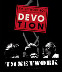 TM NETWORK「TM NETWORK 40th FANKS intelligence Days ～DEVOTION～ LIVE Blu-ray」ジャケット