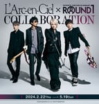L'Arc-en-Ciel × ROUND1コラボキャンペーンビジュアル