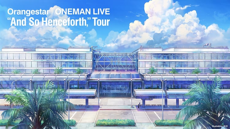 「Orangestar ONEMAN LIVE "And So Henceforth," Tour」告知ビジュアル