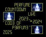 「Perfume Countdown Live 2023→2024 "COD3 OF P3RFUM3" ZOZ5」Blu-ray初回限定盤ジャケット