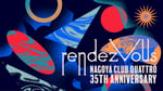 「NAGOYA CLUB QUATTRO 35th Anniversary "rendezvous"」ビジュアル