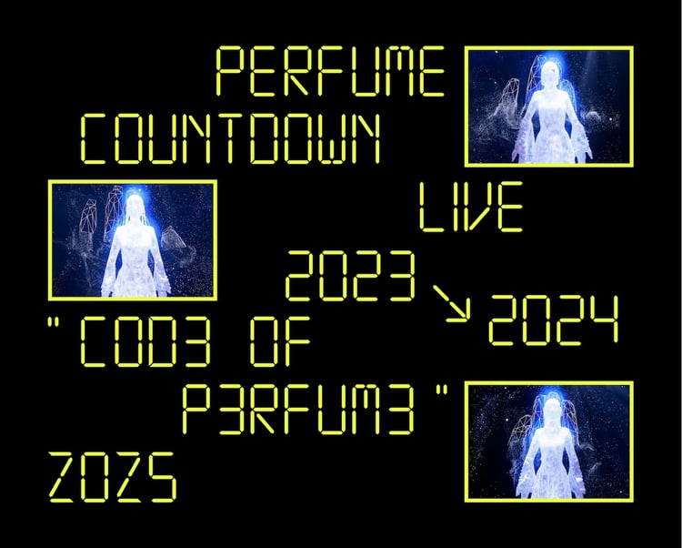 Perfume「Perfume Countdown Live 2023→2024 "COD3 OF P3RFUM3" ZOZ5」Blu-ray初回限定盤ジャケット