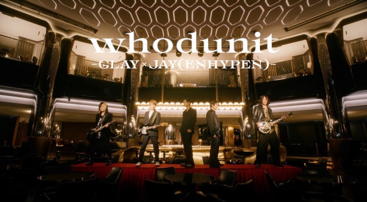 GLAY「whodunit-GLAY × JAY（ENHYPEN）-」ミュージックビデオのサムネイル。