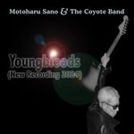 佐野元春 ＆ THE COYOTE BAND「Youngbloods（New Recording 2024）」配信ジャケット