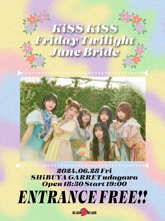 「KiSS KiSS Friday Twilight June Bride」フライヤー