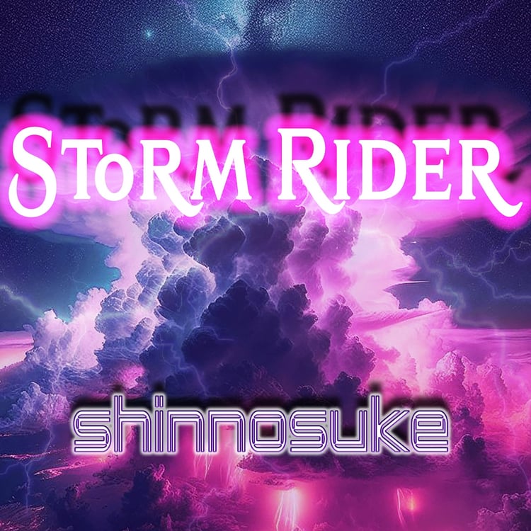 Shinnosuke「STORM RIDER」配信ジャケット