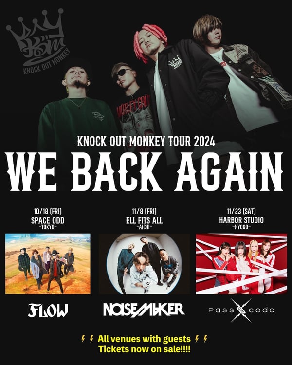 「KNOCK OUT MONKEY TOUR 2024 "WE BACK AGAIN"」フライヤー