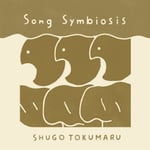 トクマルシューゴ「Song Symbiosis」ジャケット