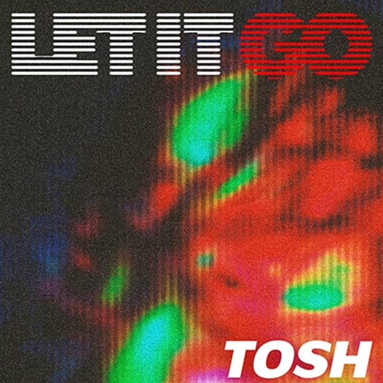 TOSH「LET IT GO」ジャケット