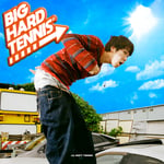 lil soft tennis「BIG HARD TENNIS」配信ジャケット