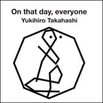 高橋幸宏「On that day, everyone」ジャケット