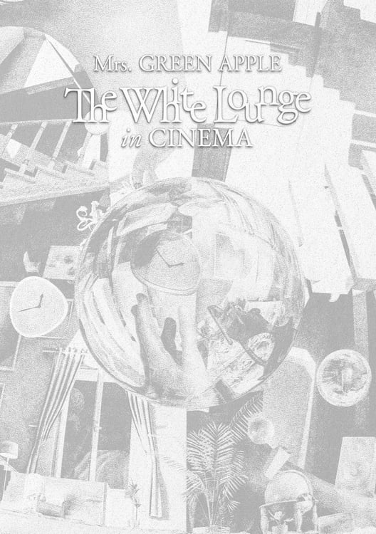 Mrs. GREEN APPLE「The White Lounge in CINEMA」通常盤ジャケット