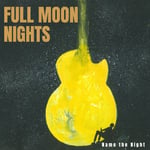 Name the Night「FULL MOON NIGHTS」ジャケット