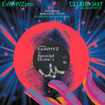 「ExWHYZ presents 'CLUB Ex Vol.1'」告知ビジュアル