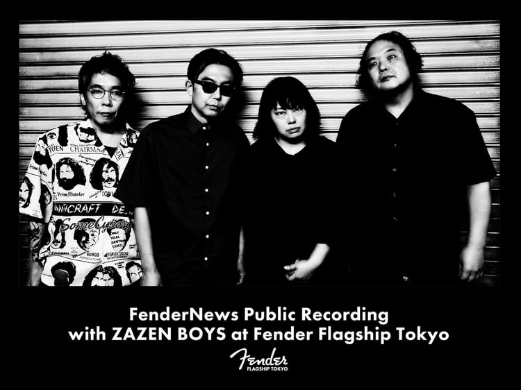 「FenderNews Public Recording with ZAZEN BOYS at Fender Flagship Tokyo」ビジュアル