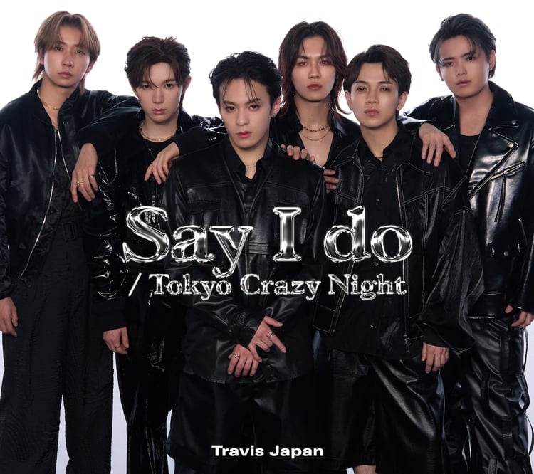 Travis Japan「Say I do / Tokyo Crazy Night」UNIVERSAL MUSIC STORE盤ジャケット