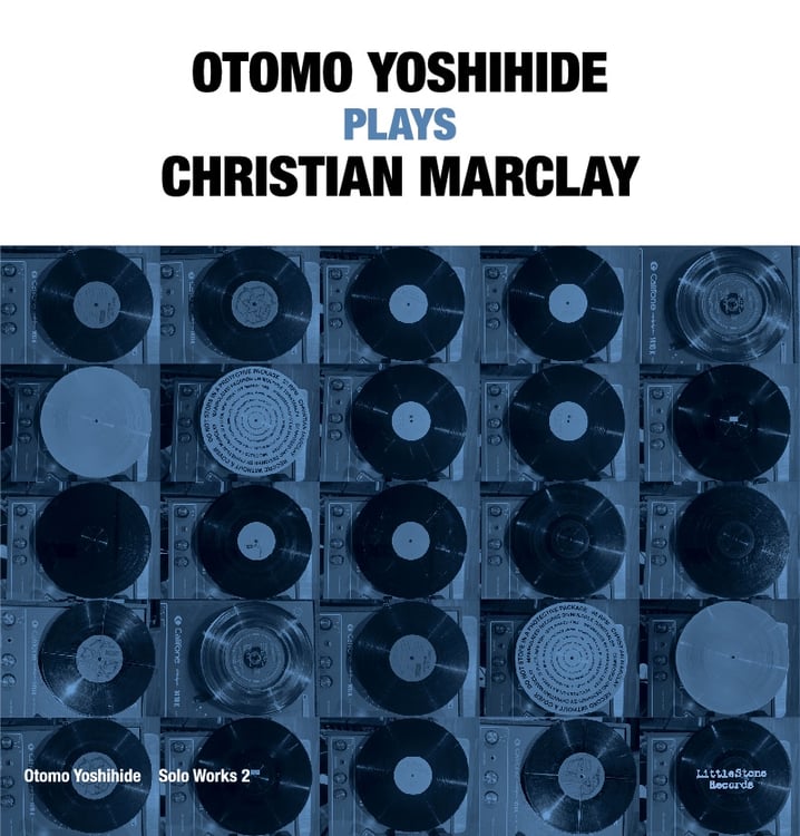 大友良英「Otomo Yoshihide Solo Works 2『Otomo Yoshihide Plays Christian Marclay』」ジャケット