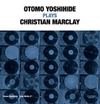 大友良英「Otomo Yoshihide Solo Works 2『Otomo Yoshihide Plays Christian Marclay』」ジャケット