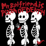 サバシスター「My girlfriend is PIZZA OF DEATH」CD Onlyジャケット