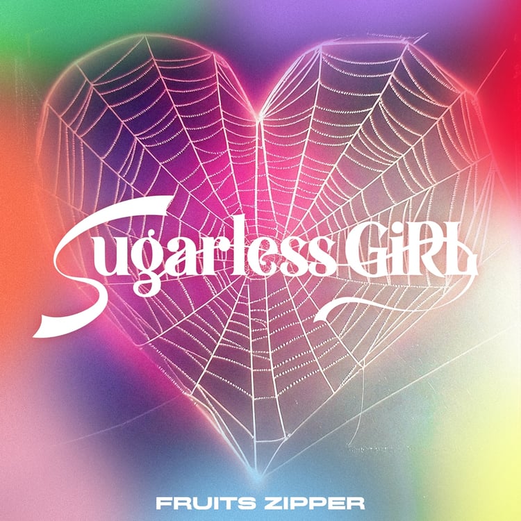 FRUITS ZIPPER「Sugarless GiRL」ジャケット