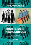 「HARISS 20th anniversary 『ROLL OVER HARISS』HARISS × THE BAWDIES」フライヤー