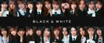 次世代ガールズユニット創出プロジェクト「BLACK & WHITE」スターティングメンバー