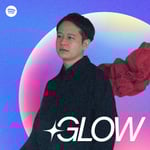 Spotify「GLOW」グローバルフラッグシッププレイリストカバー