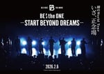 「BE:the ONE -START BEYOND DREAMS-」告知ビジュアル