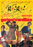 「go!go!vanillas presents READY STEADY go!go! vol.11」フライヤー